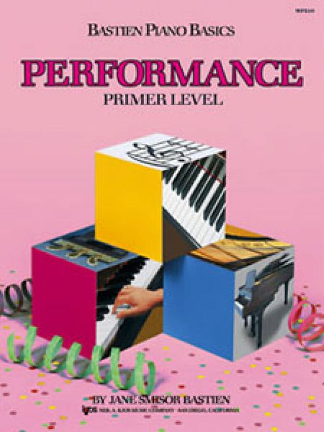 Bastien Piano Basics Performance Primer Level - James Bastien