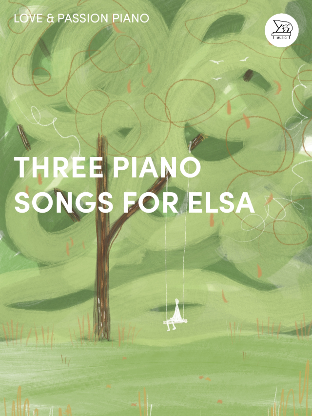 Three piano songs for Elsa - Steve Ryan Antony