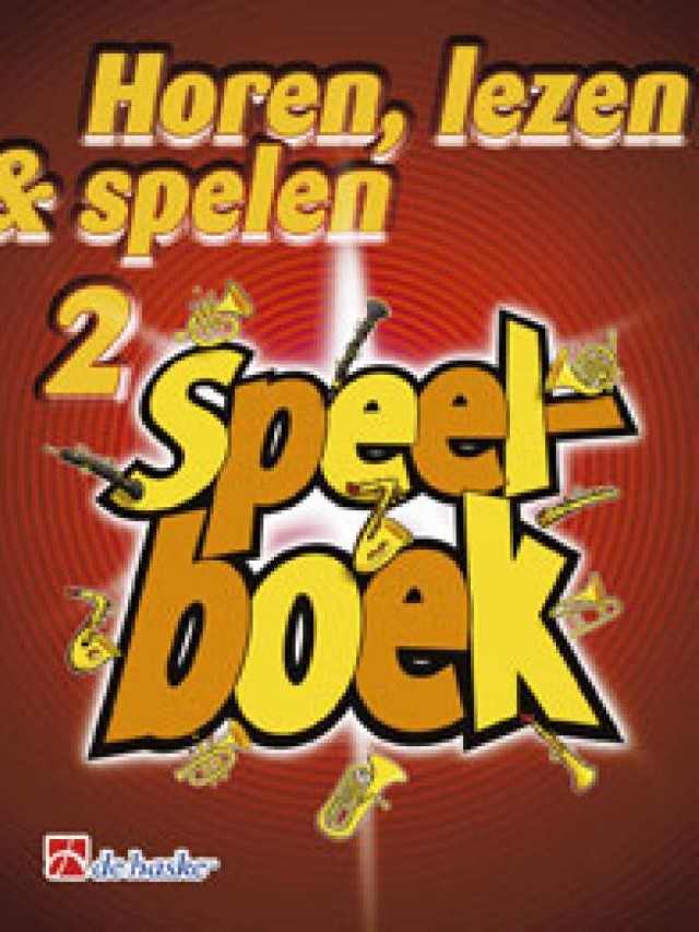 Horen, Lezen en spelen 2 - speelboek - saxofoon