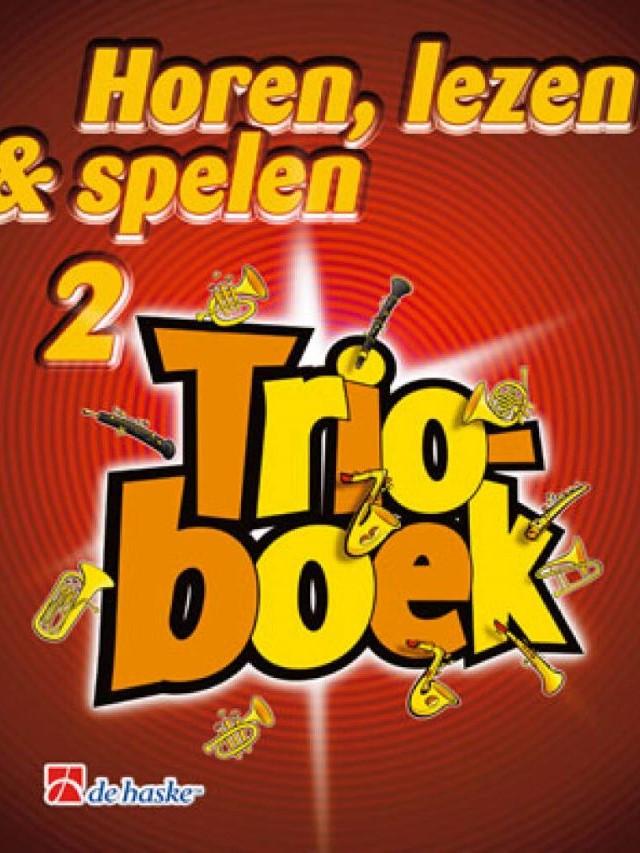 Horen, lezen en spelen 2 - trioboek - trombone