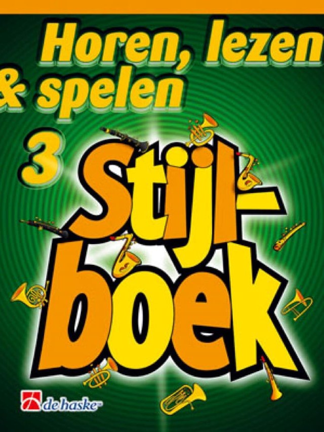 Horen, lezen en spelen 3 - stijlboek - trombone