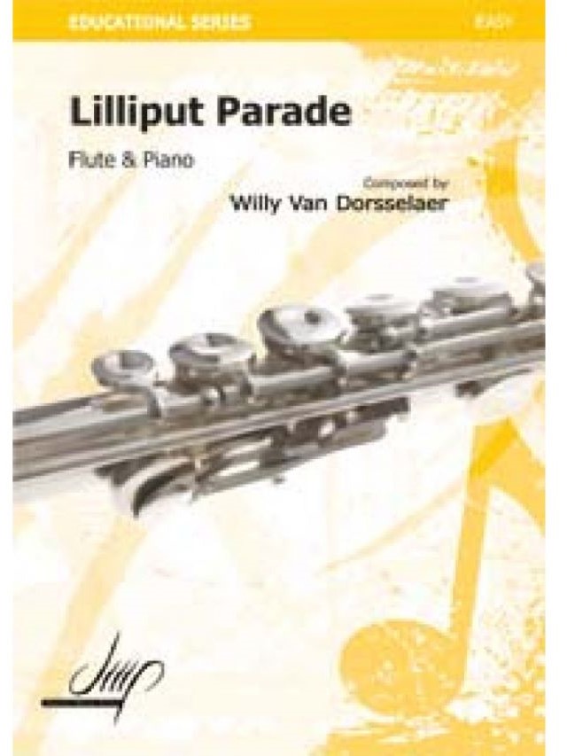 Lilliput Parade  - Flute - Willy Van Dorsselaer
