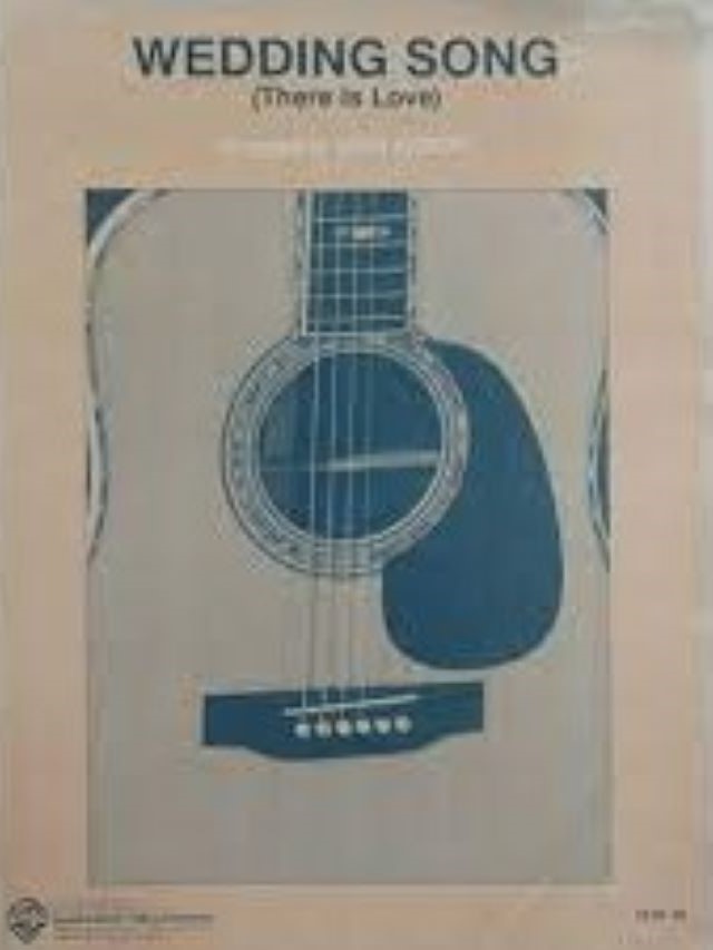 Wedding Song (There Is Love) - Peter, Paul & Mary - Stan Ayeroff