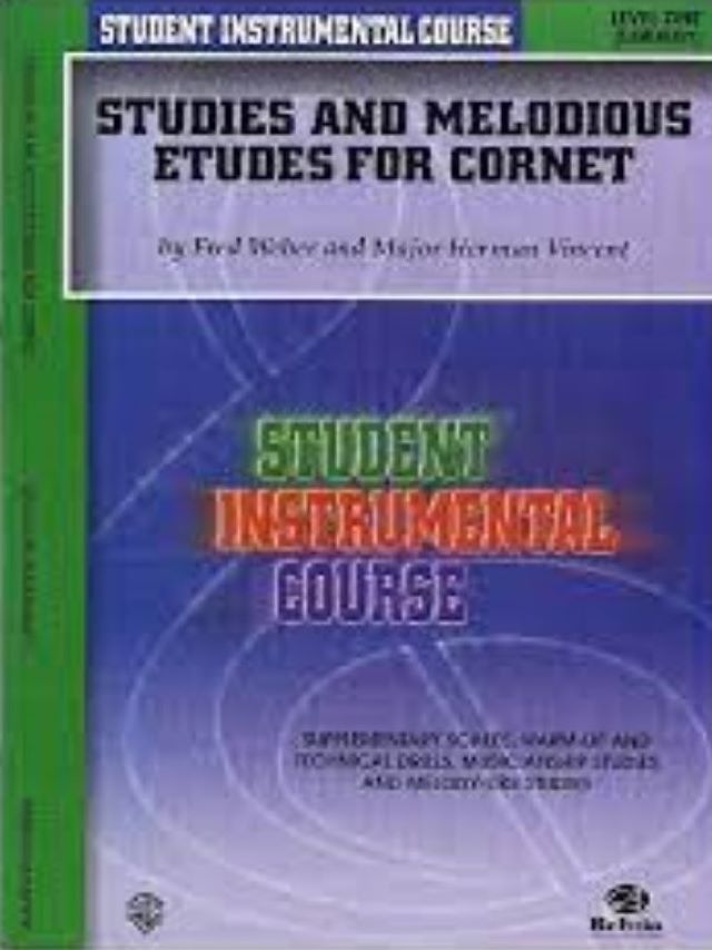 Student Instrumental Course: Studies and Melodious Etudes For Cornet 1 - Fred Weber, Major Herman Vincent