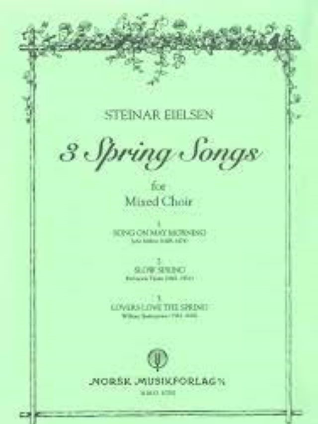 3 Spring Songs - SATB a Cappella - Steinar Eielsen