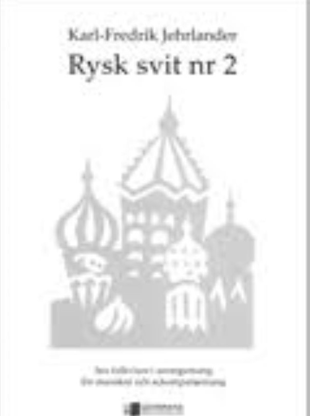 Rysk svit Nr. 2  - Karl - Fredrik Jehrlander