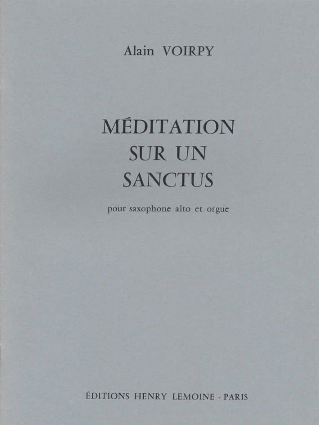 Méditation sur un Sanctus - Alain Voirpy