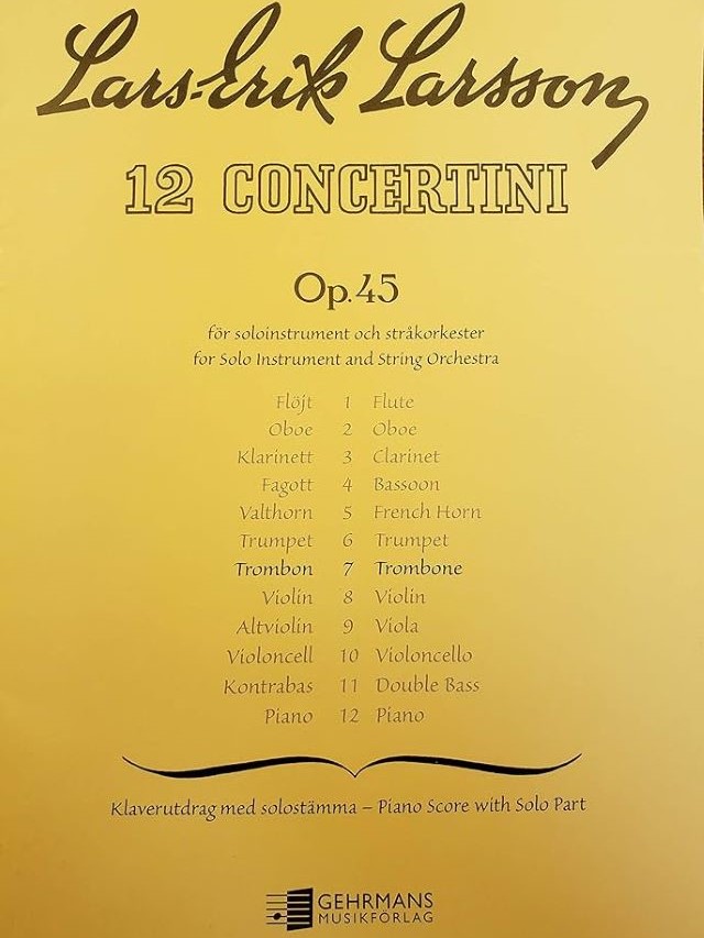 Concertino Op. 45 nr. 7 for Trombone - Lars-Erik Larsson