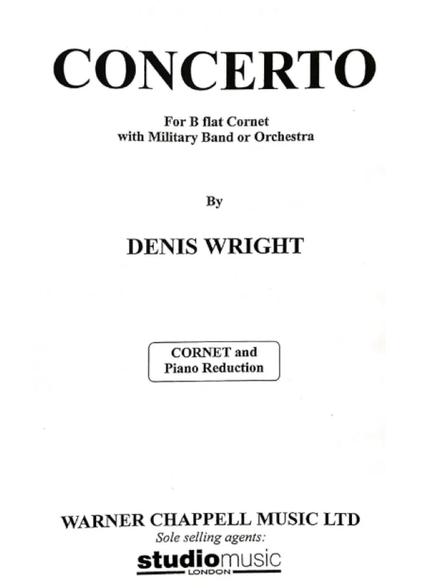 Concerto For B Flat (Cornet and Piano) - Denis Wright