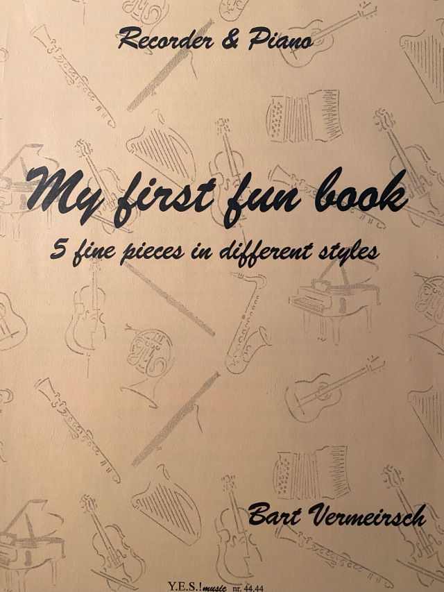 My first fun book I (Blokfluit en piano) - Steve Anthony (Bart Vermeirsch)