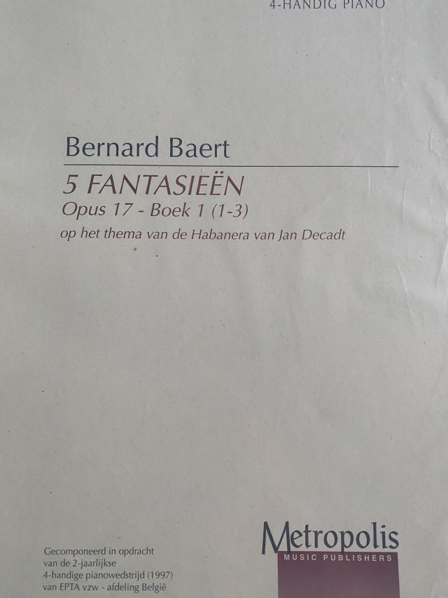 5 Fantasieën Opus 17 - Boek 1 (1-3) - Bernard Baert