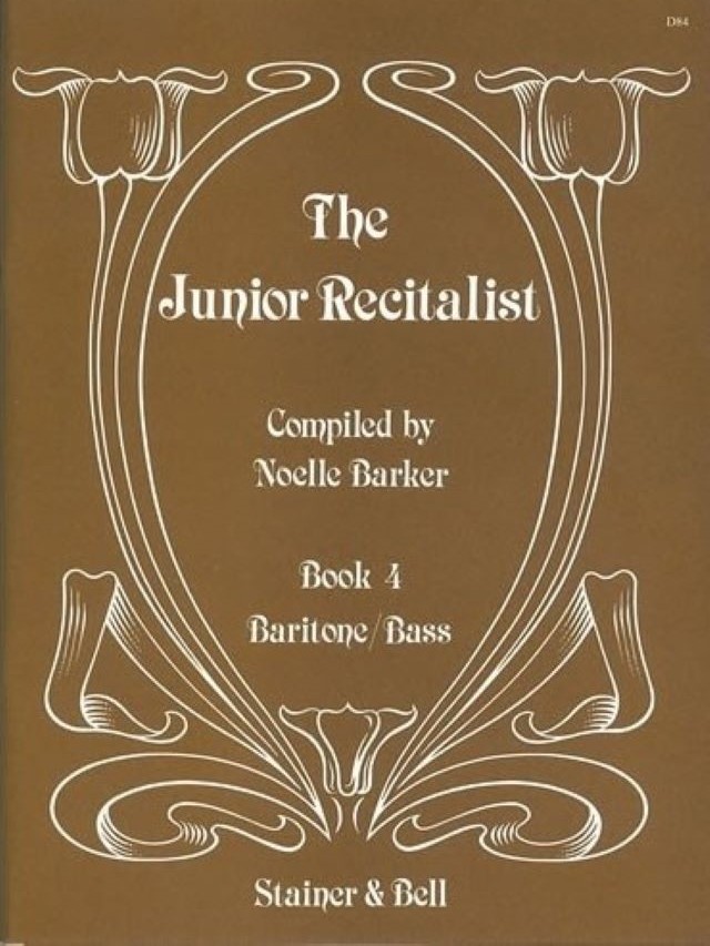 The Junior Recitalist Book 4:  Bariton - Bass - Noelle Barker