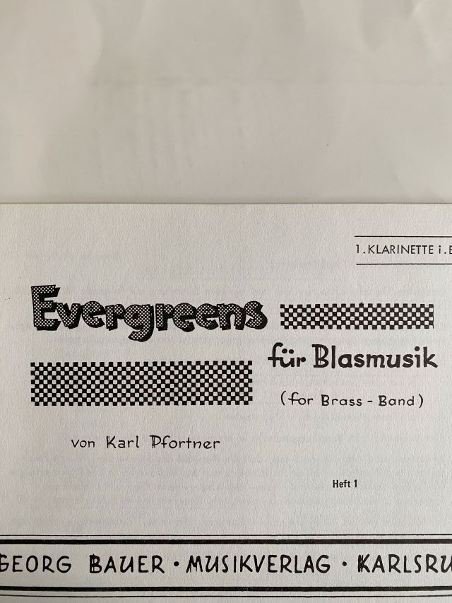 Evergreens Für Blasmusik (Clarinet Bb 1) - Karl Pfortner