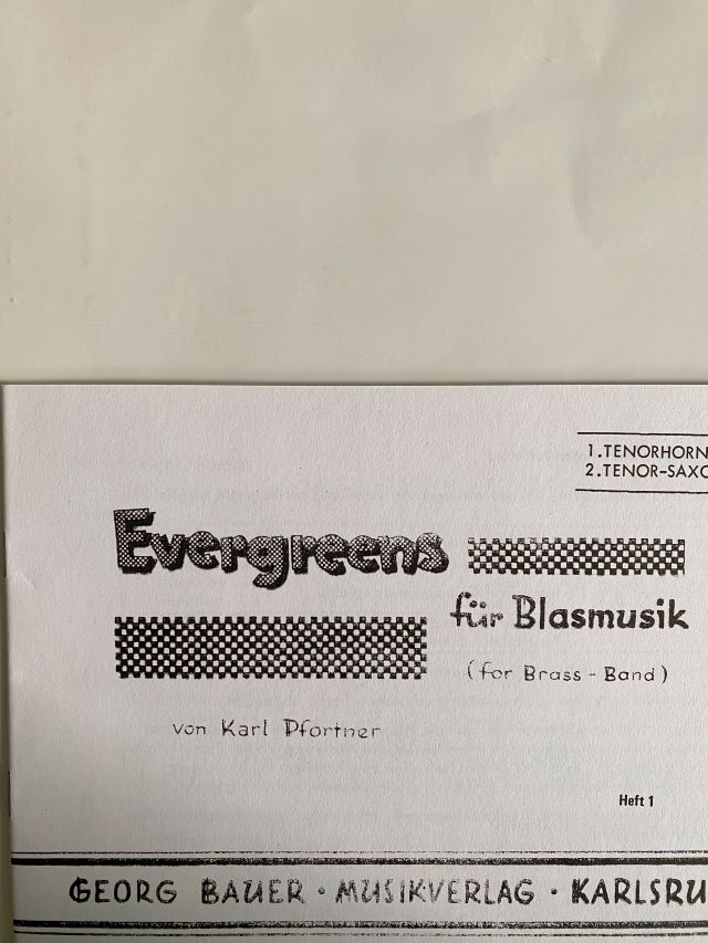 Evergreens Für Blasmusik (Tenor Horn 1 - Tenor Saxophone 1) - Karl Pfortner