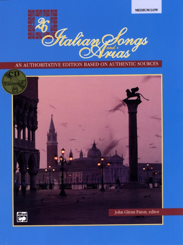 26 Italian Songs And Arias for Medium Low Voice