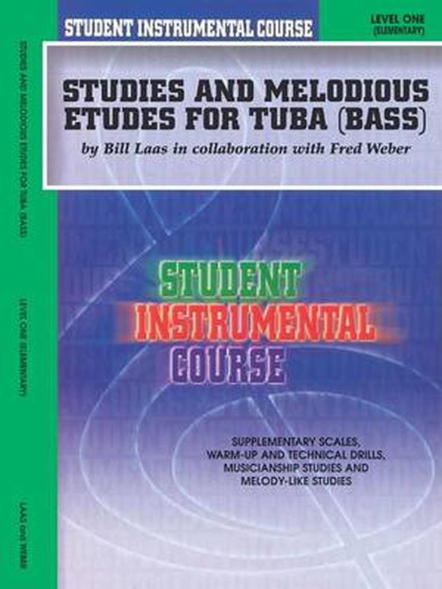 Student Instrumental Course: Studies and Melodious Etudes for Tuba Level 1 - Fred Weber and Laas Bil
