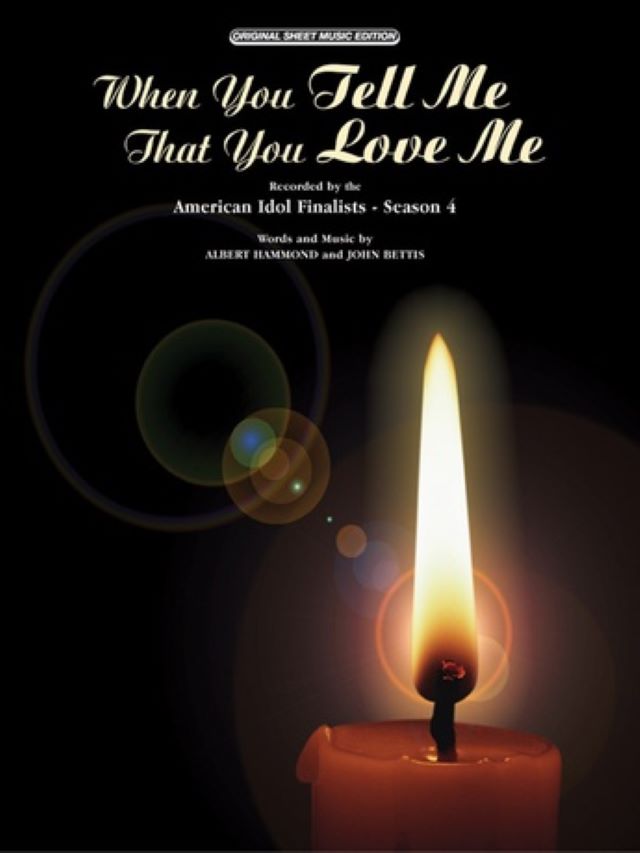 When you tell me that you love me  - Albert Hammond
