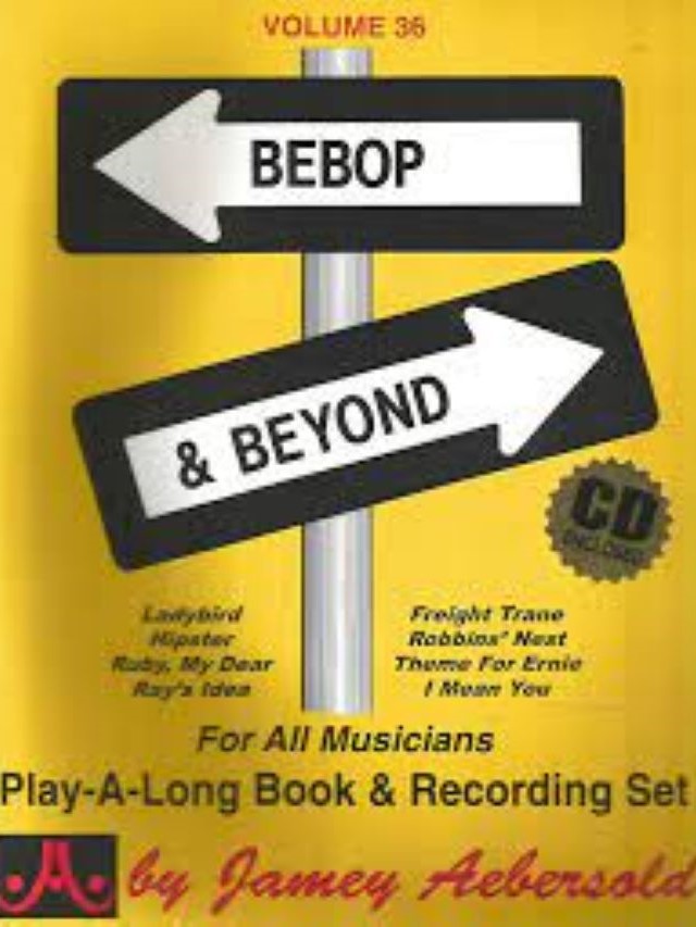 Volume 36 - Bebop & Beyond - Jamey Aebersold