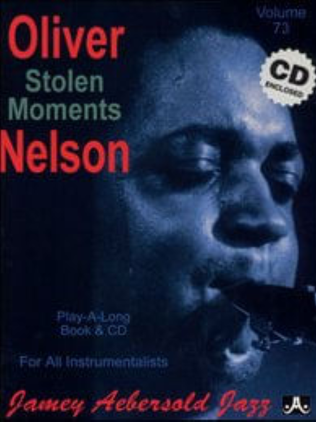 Volume 73 - Stolen Moments - Jamey Aebersold / Oliver Nelson