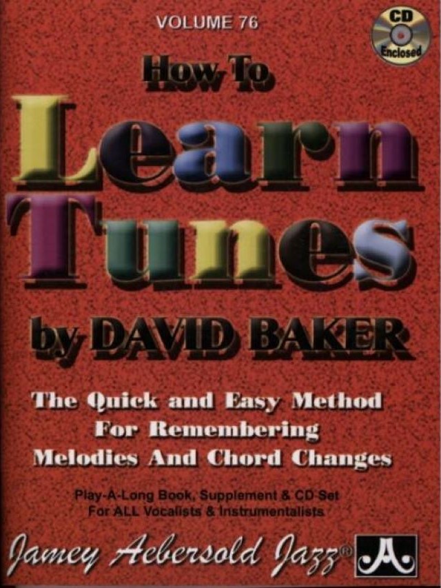 Volume 76 - How to Learn Tunes - Jamey Aebersold