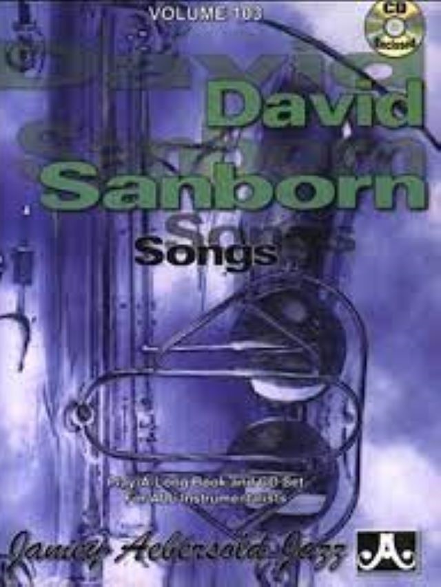 Volume 103 - David Sanborn - Jamey Aebersold