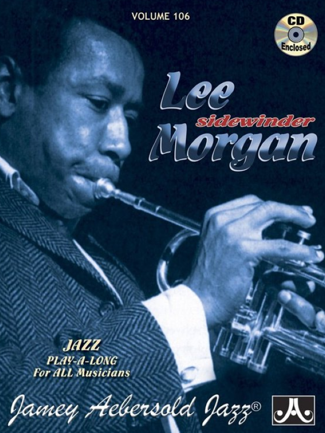 Volume 106 - Lee Morgan - Jamey Aebersold