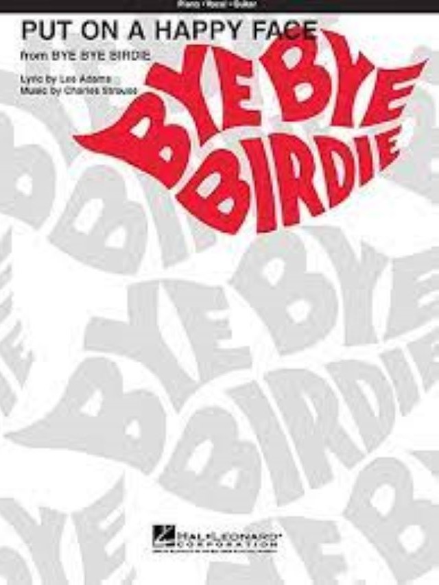Put On A Happy Face from Bye Bye Birdie - Charles Strouse