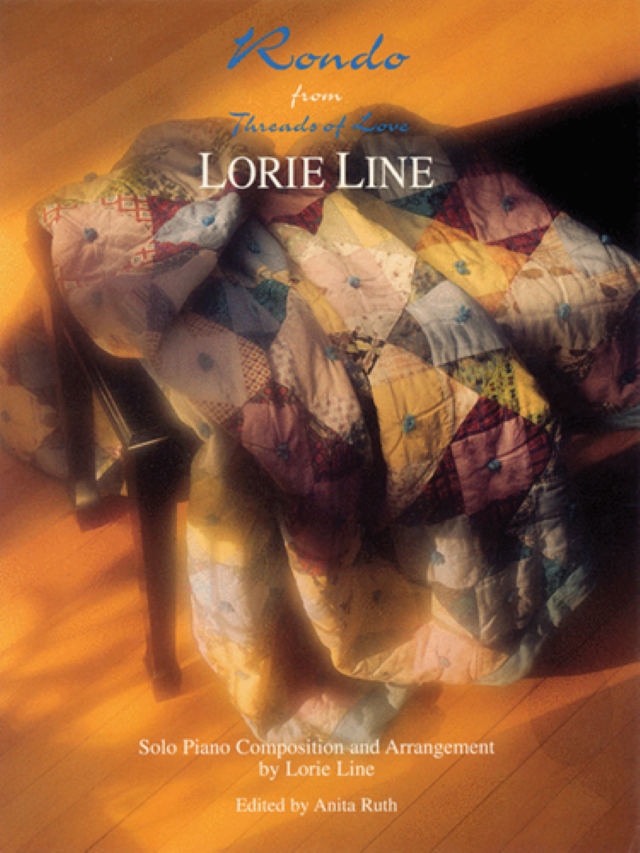 Rondo (from Threads of Love) - Lorie Line