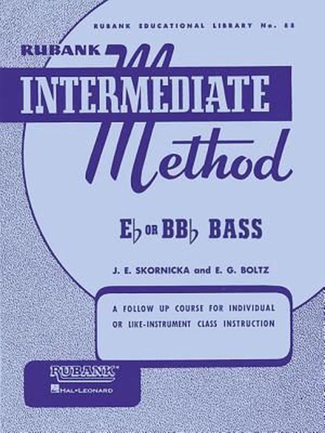 Rubank Intermediate Method - Eb/BBb Bass (Tuba-Sousaphone) - J.E. Skornicka