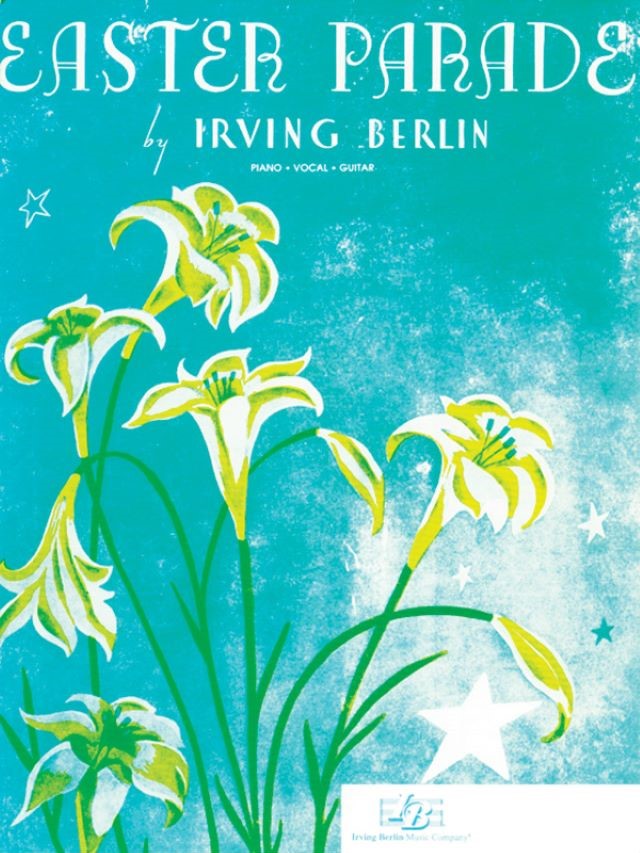 Easter Parade - Irving Berlin