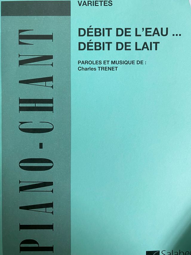 Débit De l'Eau... Débit De Lait - Charles Trenet