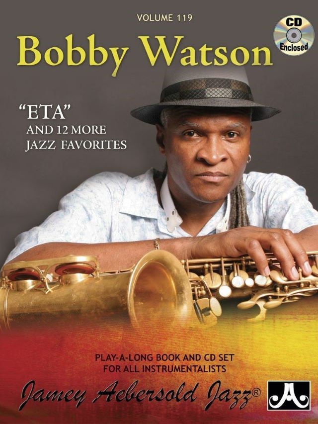 Volume 119 - Bobby Watson - Jamey Aebersold