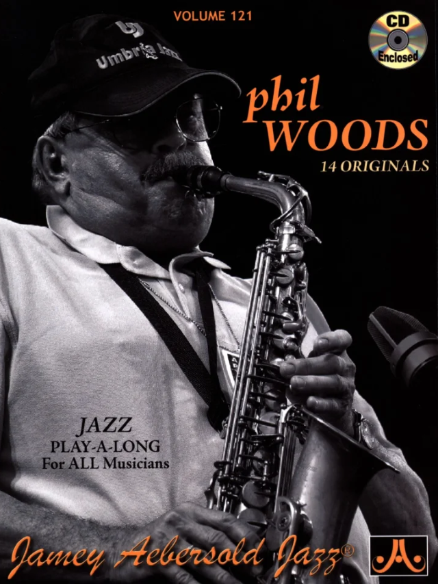 Volume 121 - Phil Woods - Jamey Aebersold