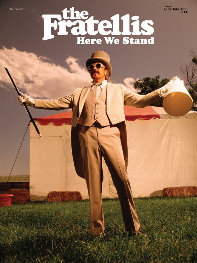 Here We Stand - The Fratellis