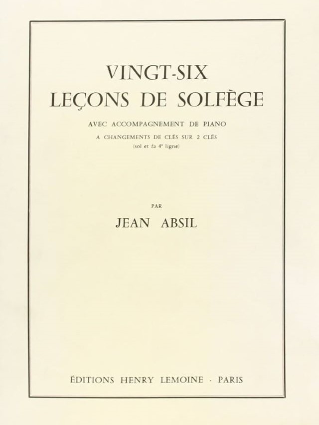 26 Leçons de Solfège sur 2 Clés (Avec Accompagnement) - Jean Absil