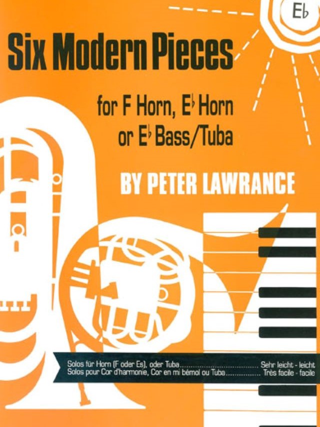 Six Modern Pieces for Horn in Eb - Peter Lawrance
