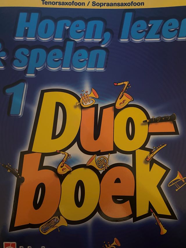 Horen, Lezen en spelen 1 - duoboek - sopraan- tenorsaxofoon
