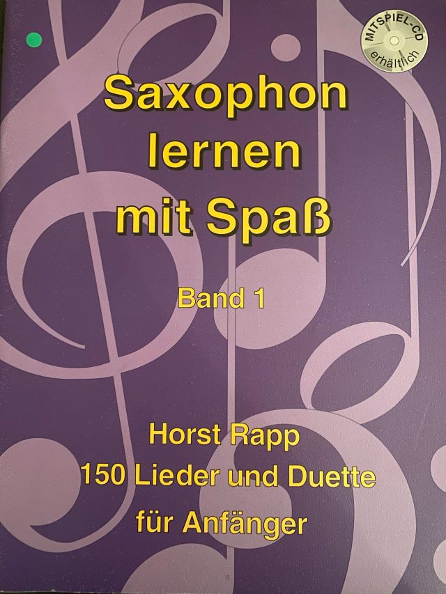 Saxophon lernen mit Spass - band 1 - Horst Rapp