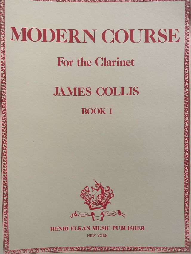 Modern Course for the clarinet book 1 - James Collis