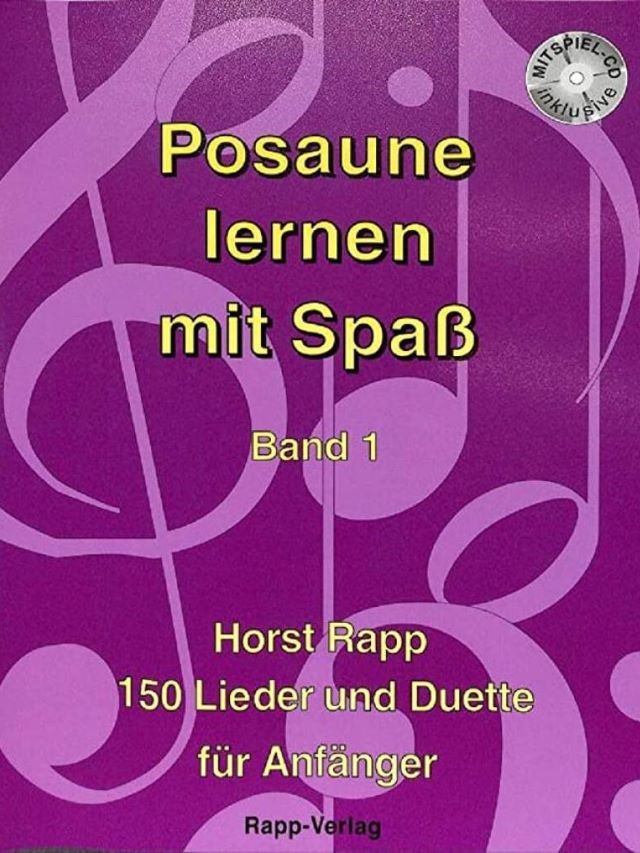 Posaune lernen mit Spass - band 1 - Horst Rapp