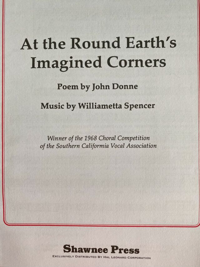 At the Round Earth's Imagined Corners - SATB - Williametta Spencer