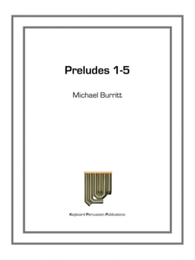 Preludes 1-5 - Michael Burritt