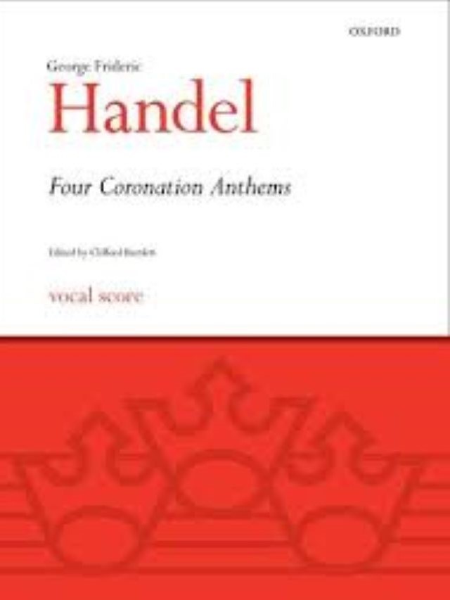 Four Coronation Anthems  - George Frideric Handel - Clifford Bartlet