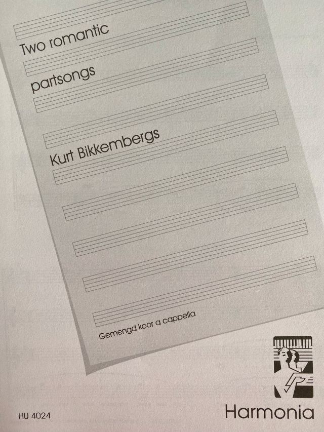 Two Romantic Partsongs - SATB a Cappella - Kurt Bikkembergs