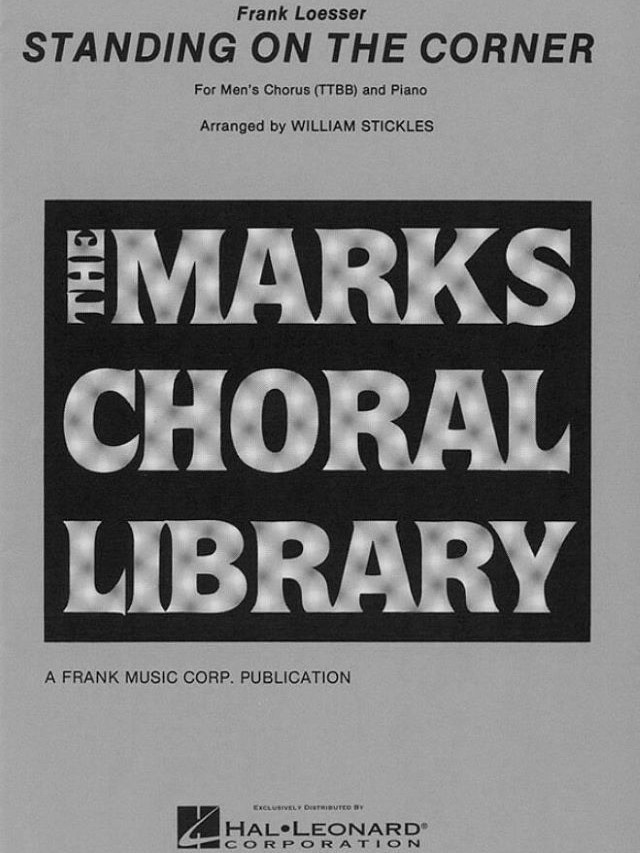 Standing on The Corner - TTBB - Frank Loesser - William Stickles