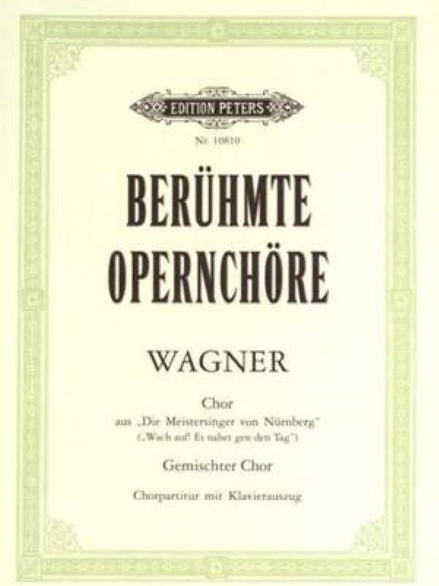 Wach auf! Es nahet gen den Tag From "Die Meistersinger von Nürnberg" - SATTBB - Richard Wagner