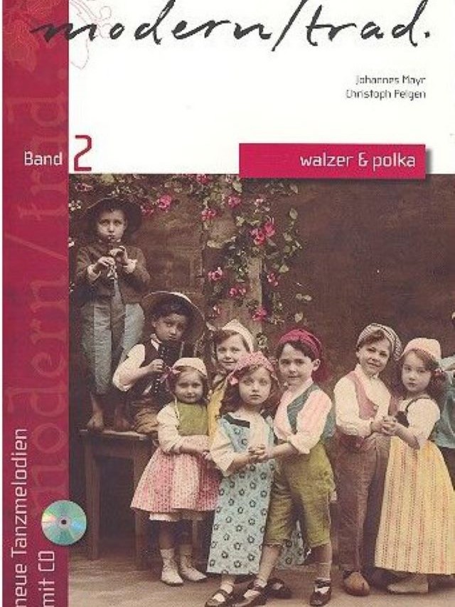 Neue Tanzmelodien - Band 2: Walzer & Polka - Johannes Mayr/ Christoph Pelgen