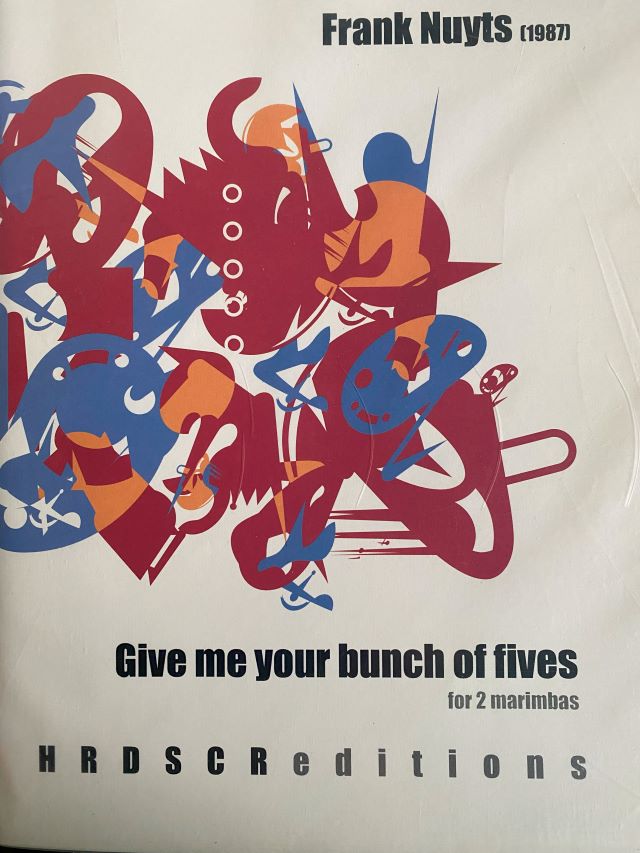Give Me Your Bunch of Fives - Frank Nuyts