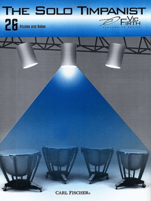 The Solo Timpanist - 26 Etudes - Vic Firth