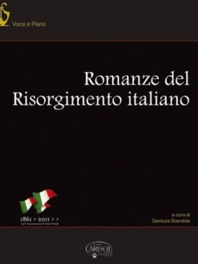 Romanze a Voce e Pianoforte Del Risorgimento Italiano